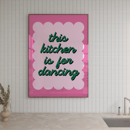 This Kitchen is For Dancing Wavy Poster