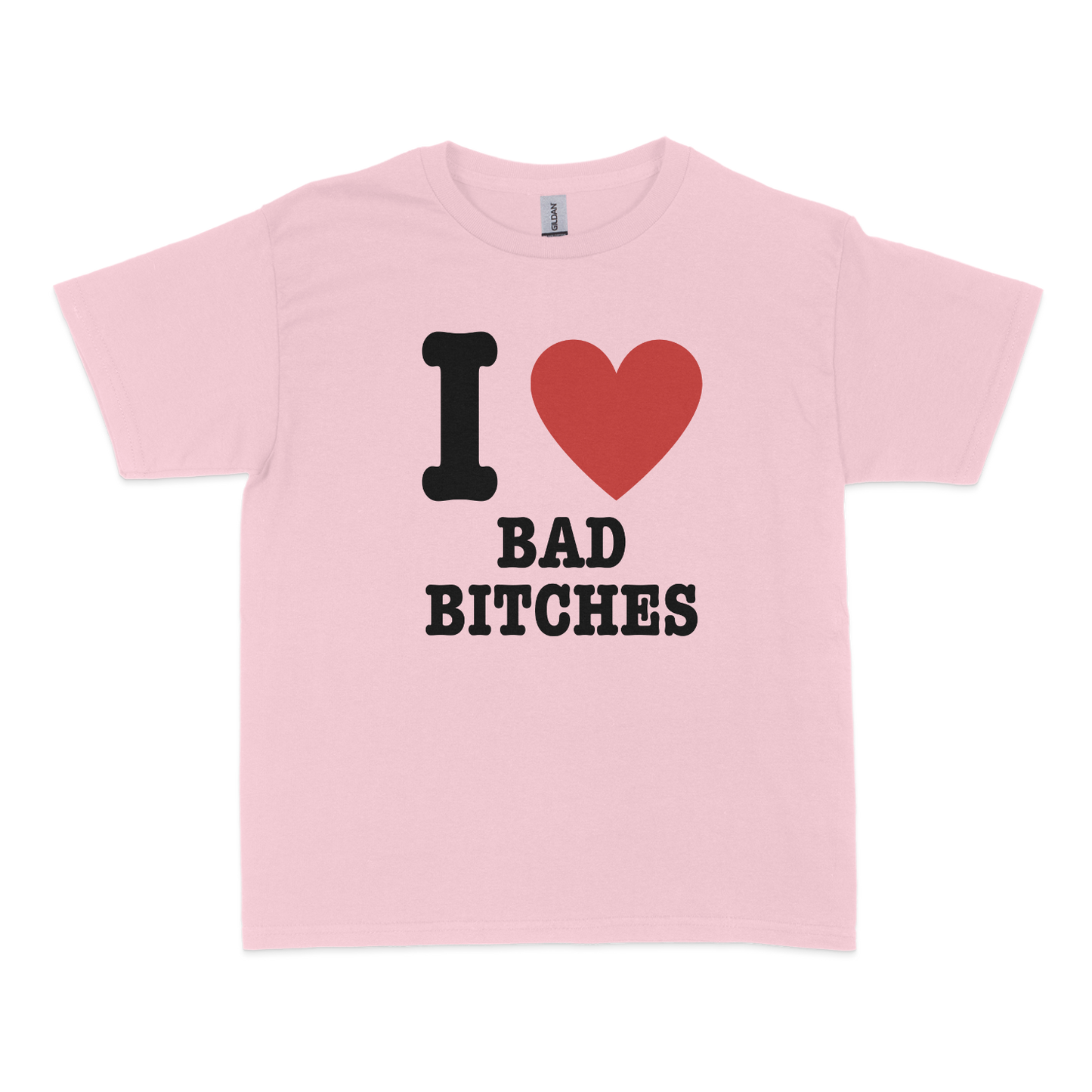 I Love Bad Bitches Baby Tee