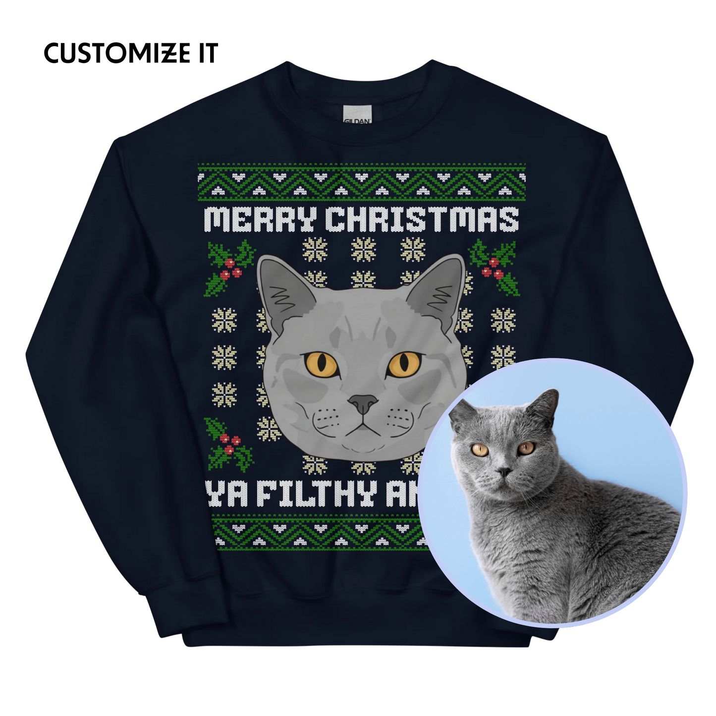 CUSTOM YOUR PET Filthy Animal Cat Ugly Christmas Sweatshirt