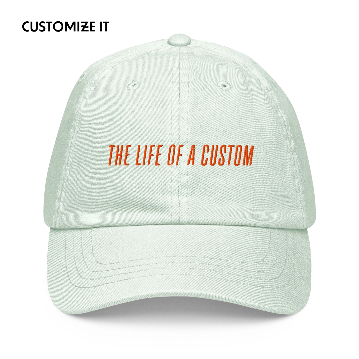The Life of a CUSTOM Embroidered Pastel Baseball Cap