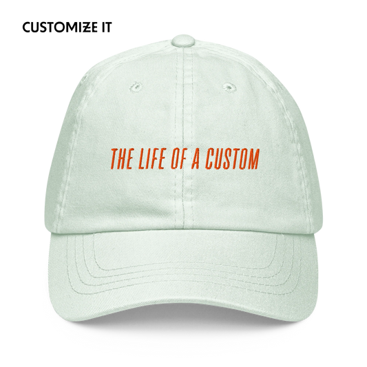 The Life of a CUSTOM Embroidered Pastel Baseball Cap