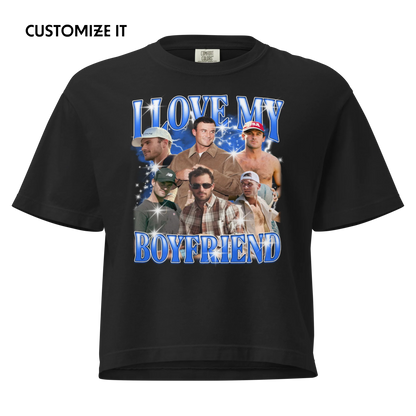 CUSTOM I Love My Boyfriend Photo Bootleg Boxy Tee