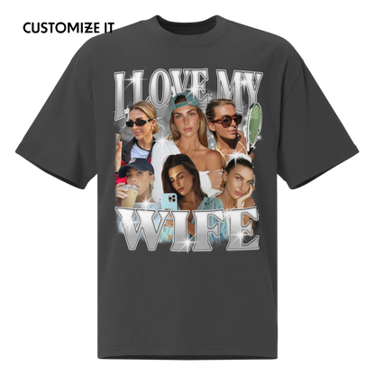 CUSTOM I Love My Wife Photo Bootleg Oversized Faded T-Shirt