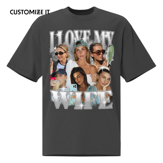 CUSTOM I Love My Wife Photo Bootleg Oversized Faded T-Shirt