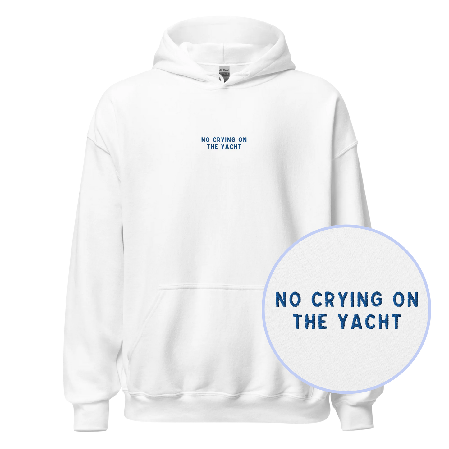 No Crying on the Yacht Embroidered Hoodie