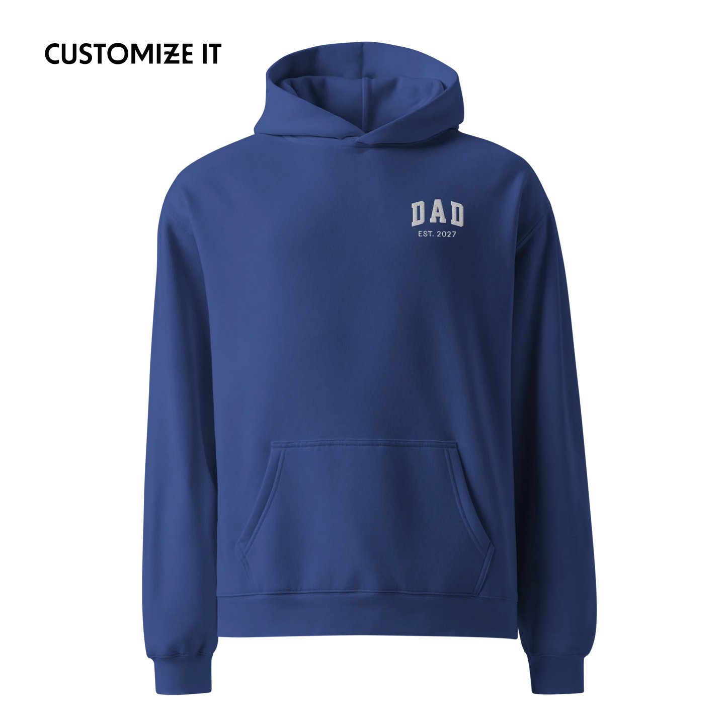 CUSTOM YEAR Dad Father Embroidered Premium Oversized Hoodie