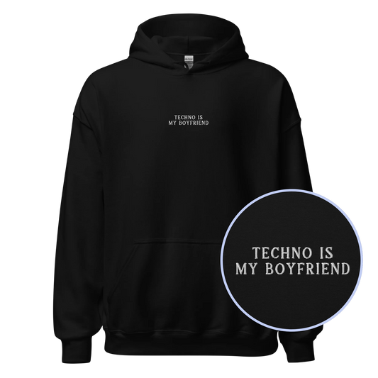 Techno is My Boyfriend Embroidered Hoodie
