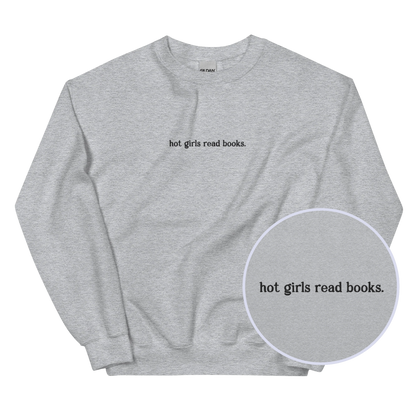 Hot Girls Read Books Embroidered Sweatshirt