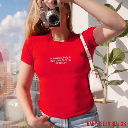 A Woman's Body Is Her Own Fucking Business Embroidered Baby Tee