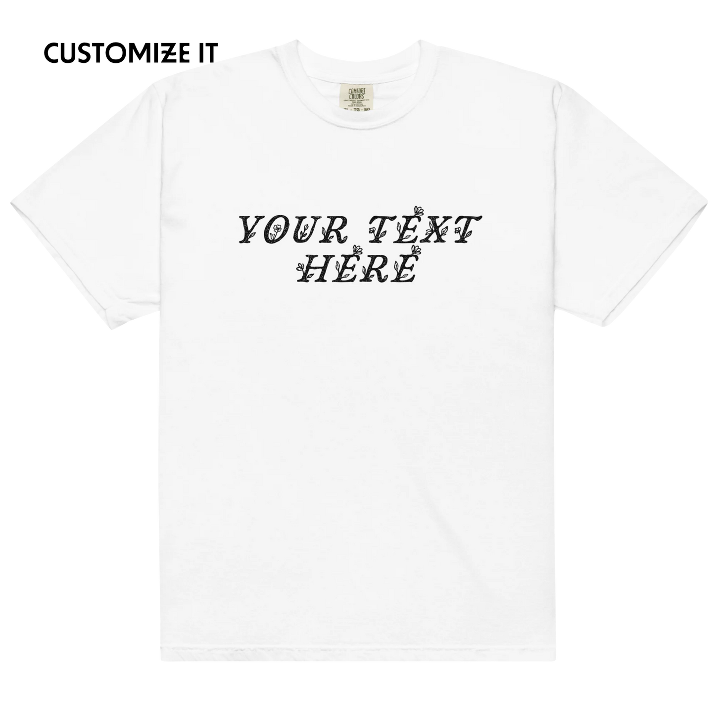 CUSTOM Your Text Floral Classic T-Shirt