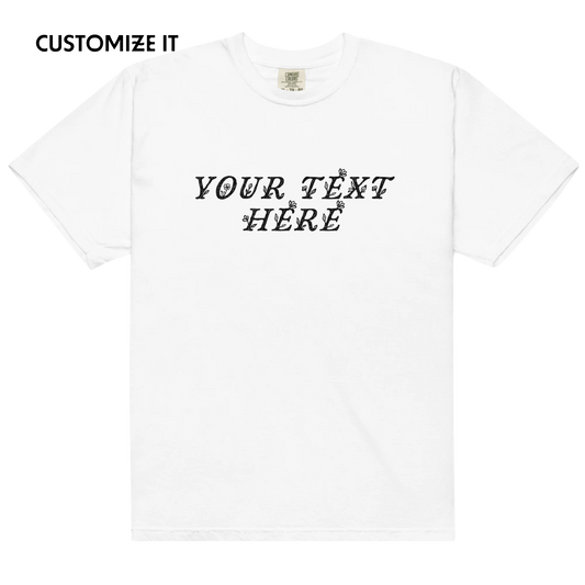 CUSTOM Your Text Floral Classic T-Shirt