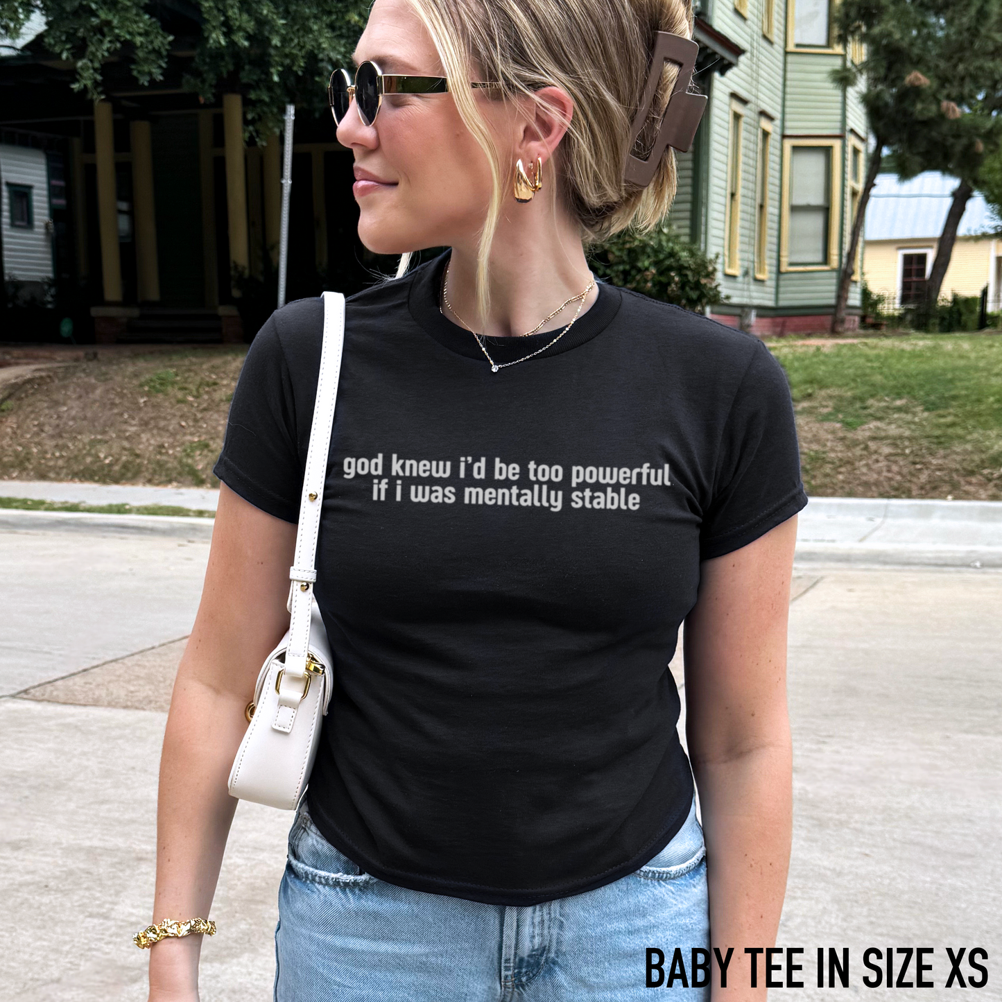 Too Powerful Mentally Stable Baby Tee