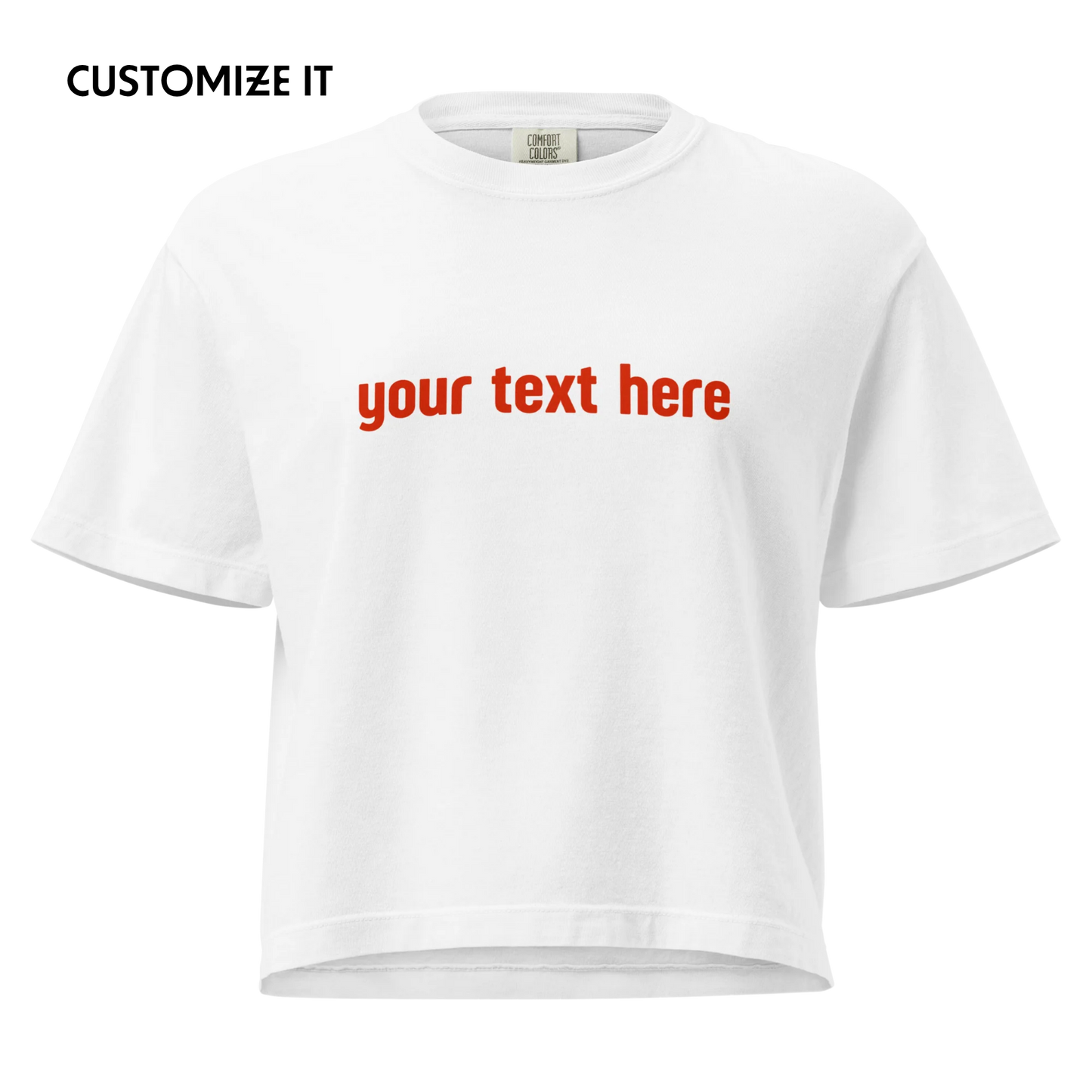 CUSTOM YOUR RED TEXT Boxy Tee