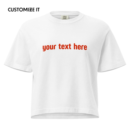CUSTOM YOUR RED TEXT Boxy Tee