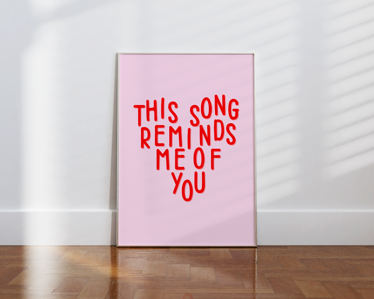 This Song Reminds Me Of You Poster