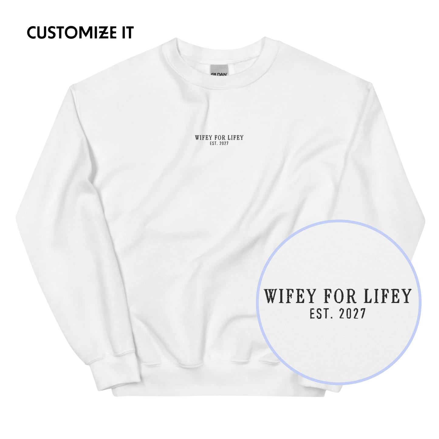 CUSTOM YEAR Wifey For Lifey Bride Embroidered Sweatshirt