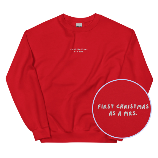 First Christmas As Mrs Married Embroidered Sweatshirt