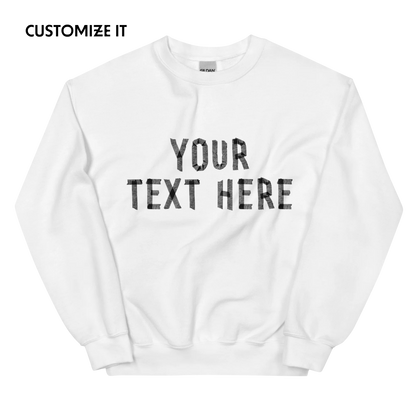 CUSTOM Your Text Taped Up Sweatshirt