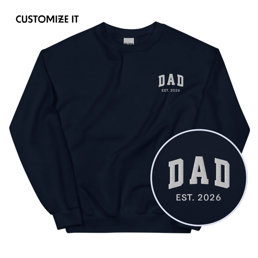 CUSTOM YEAR Dad Embroidered Sweatshirt