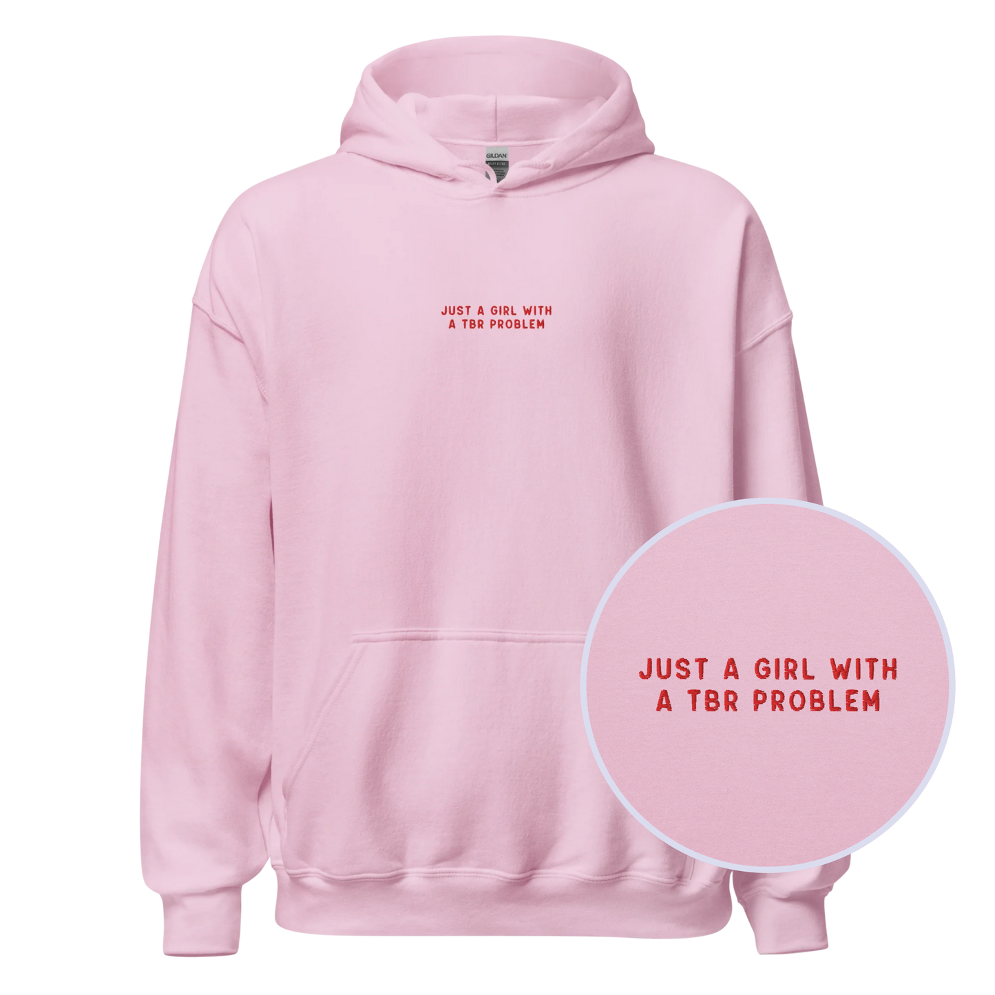 Just A Girl With A TBR Problem Embroidered Hoodie