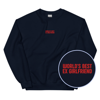World's Best Ex-Girlfriend Embroidered Sweatshirt