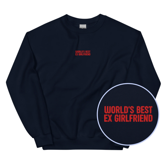 World's Best Ex-Girlfriend Embroidered Sweatshirt