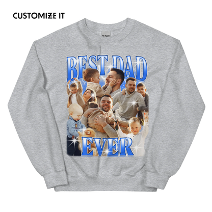 CUSTOM Best Dad Ever Photo Bootleg Sweatshirt