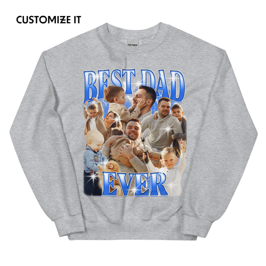 CUSTOM Best Dad Ever Photo Bootleg Sweatshirt