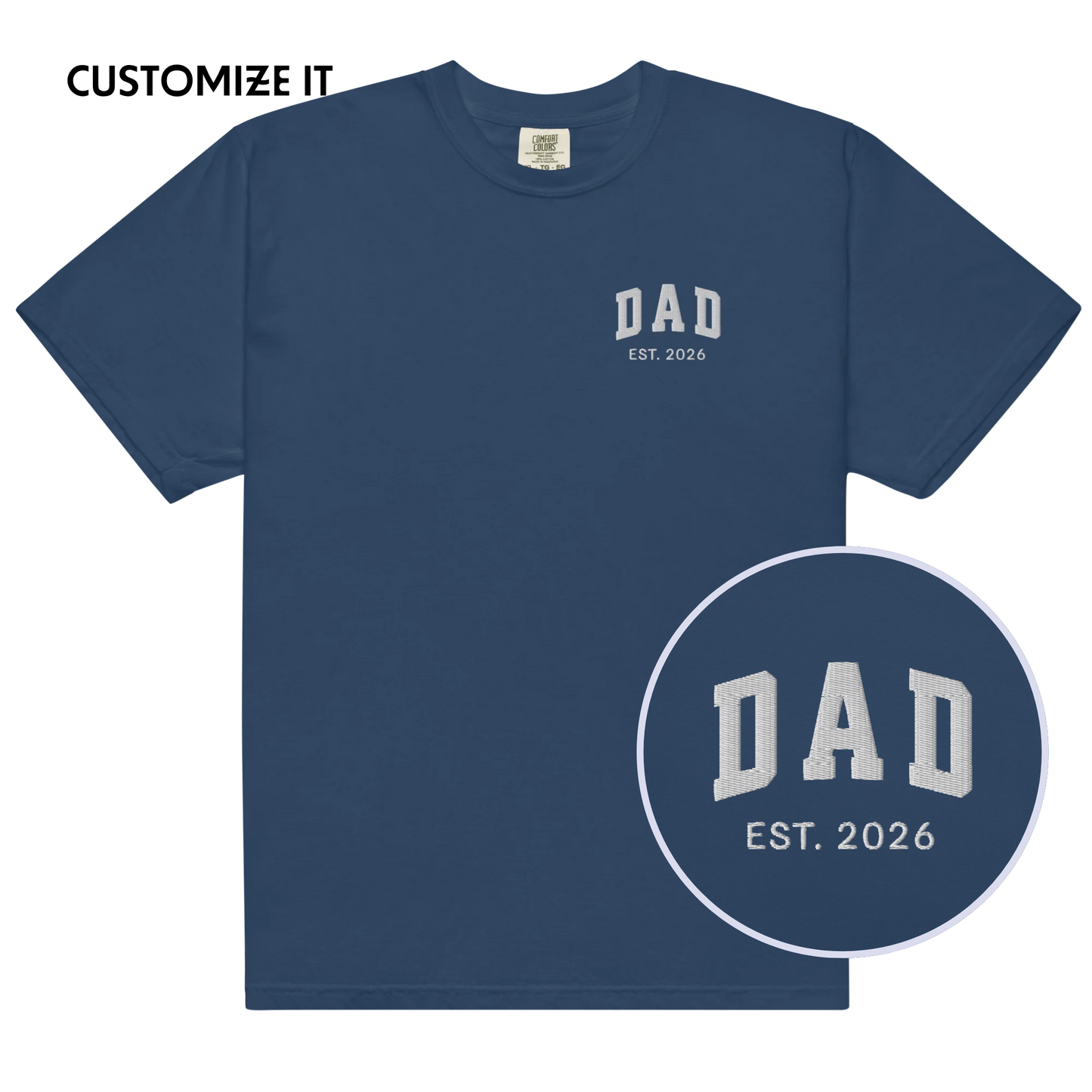 CUSTOM YEAR Dad Embroidered Classic T-Shirt
