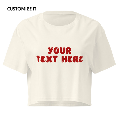 CUSTOM Your Text Bubble Crop Tee