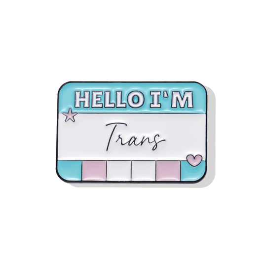 Hello I'm Trans Enamel Pin
