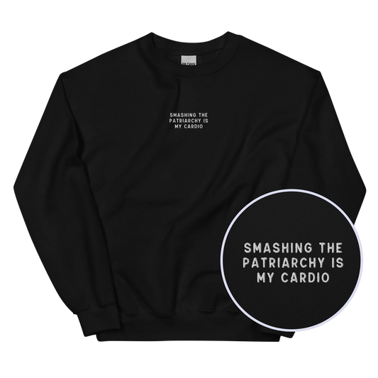 Smashing Patriarchy Cardio Embroidered Sweatshirt