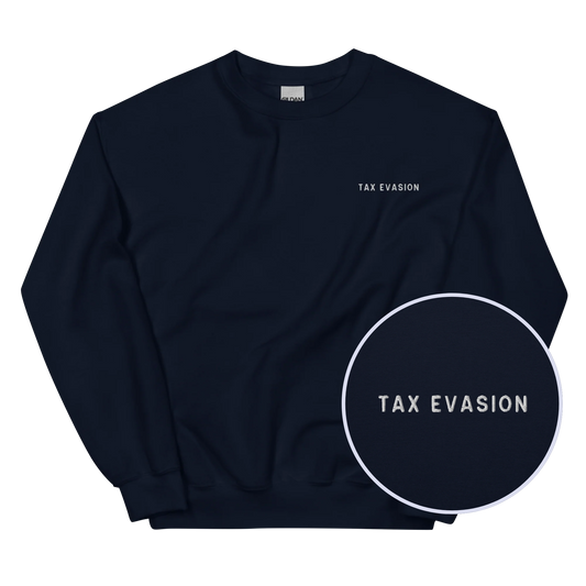 Tax Evasion Embroidered Sweatshirt