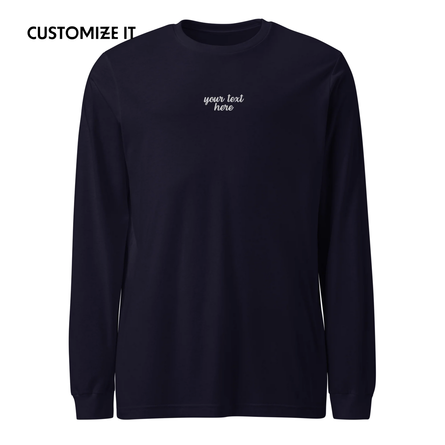 CUSTOM Your Text Cursive Embroidered Long Sleeve T-Shirt