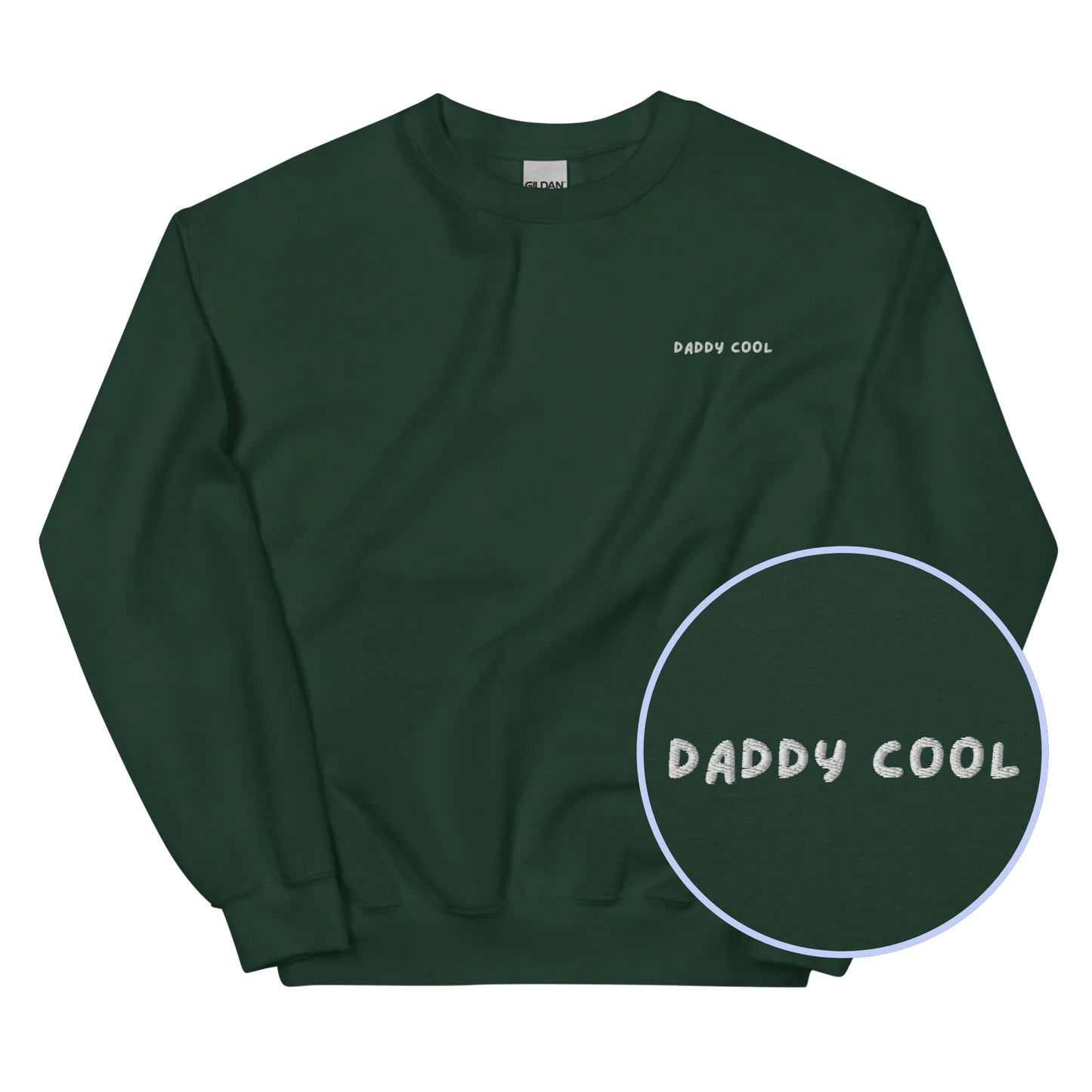 Daddy Cool Father Embroidered Sweatshirt