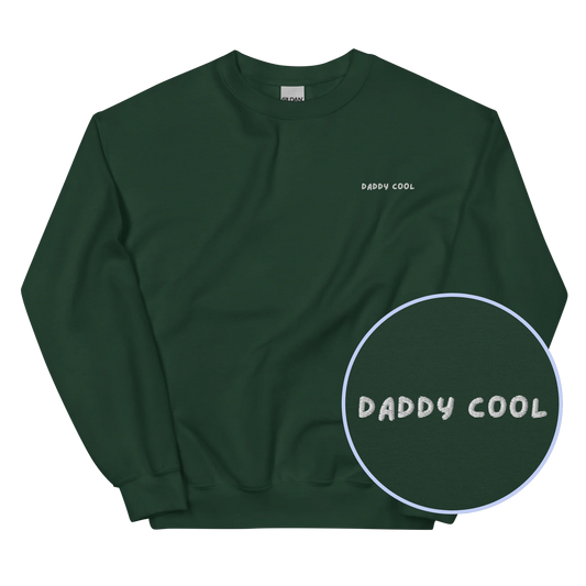 Daddy Cool Father Embroidered Sweatshirt