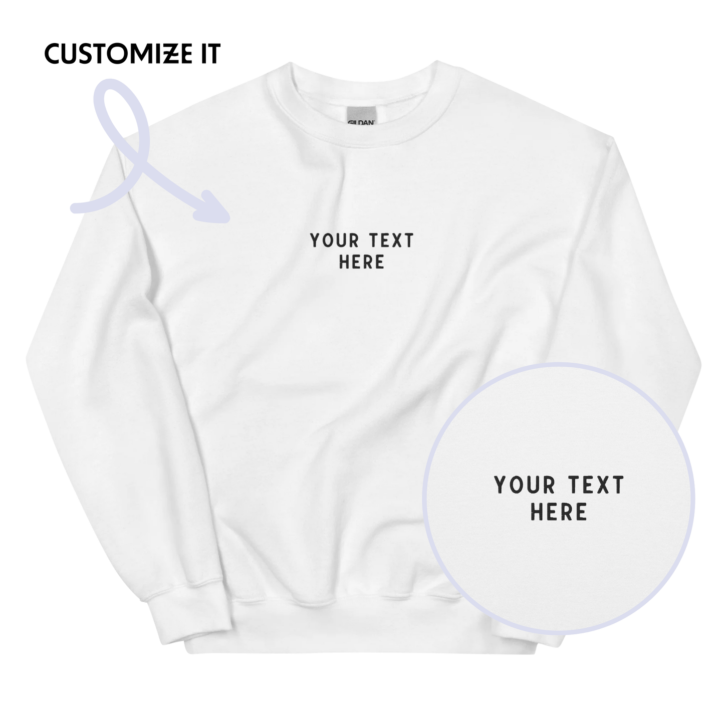 CUSTOM Your Text Embroidered Sweatshirt