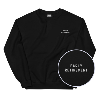 Early Retirement Embroidered Sweatshirt