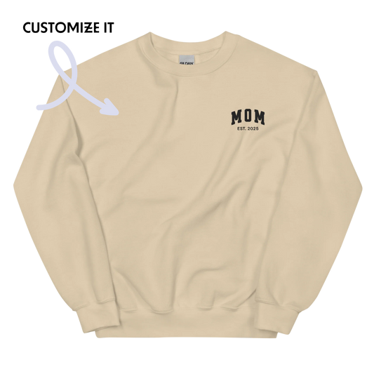 CUSTOM YEAR Mom Embroidered Sweatshirt