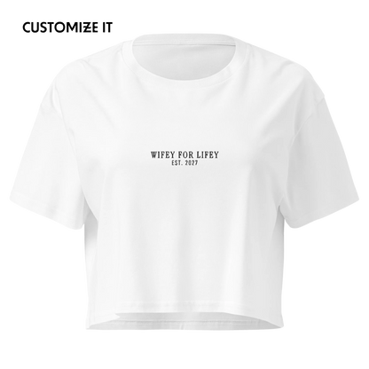 CUSTOM YEAR Wifey For Lifey Bride Embroidered Crop Tee