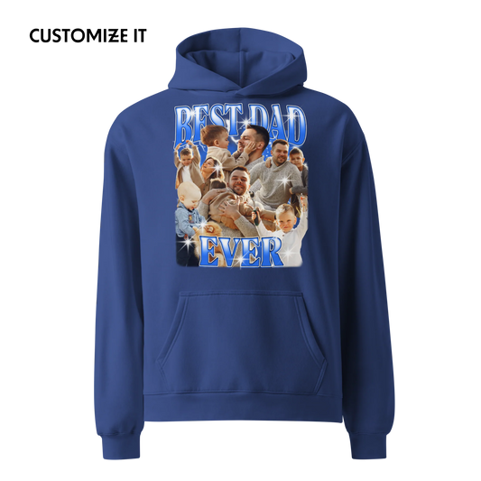 CUSTOM Best Dad Ever Photo Bootleg Premium Oversized Hoodie