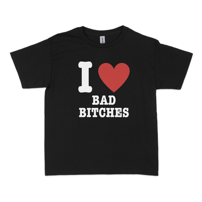 I Love Bad Bitches Baby Tee