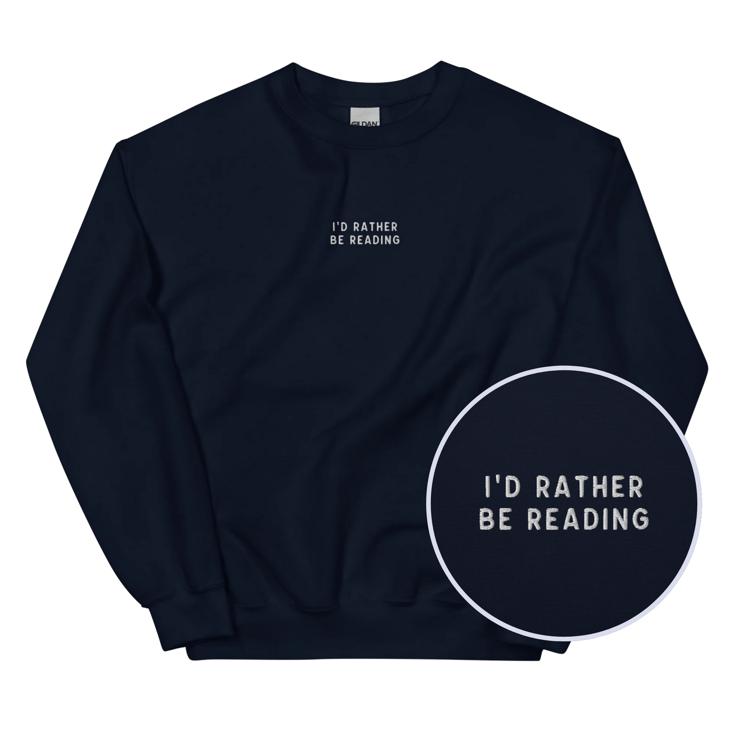 I'd Rather Be Reading Embroidered Sweatshirt