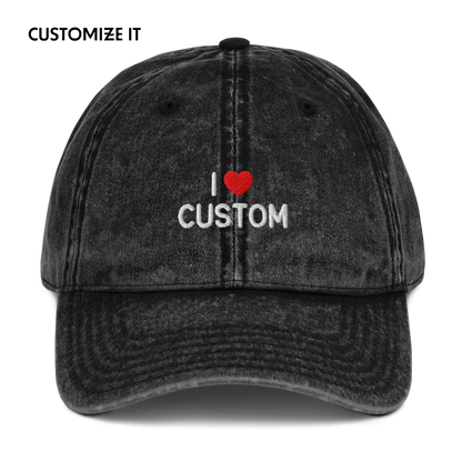 I Love (CUSTOM) Embroidered Vintage Cap