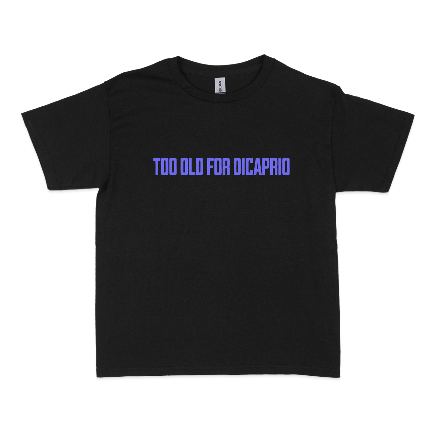 Too Old for DiCaprio Baby Tee