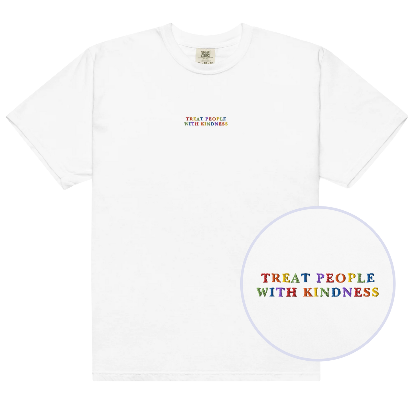 Treat People With Kindness Rainbow Premium Embroidered T-Shirt