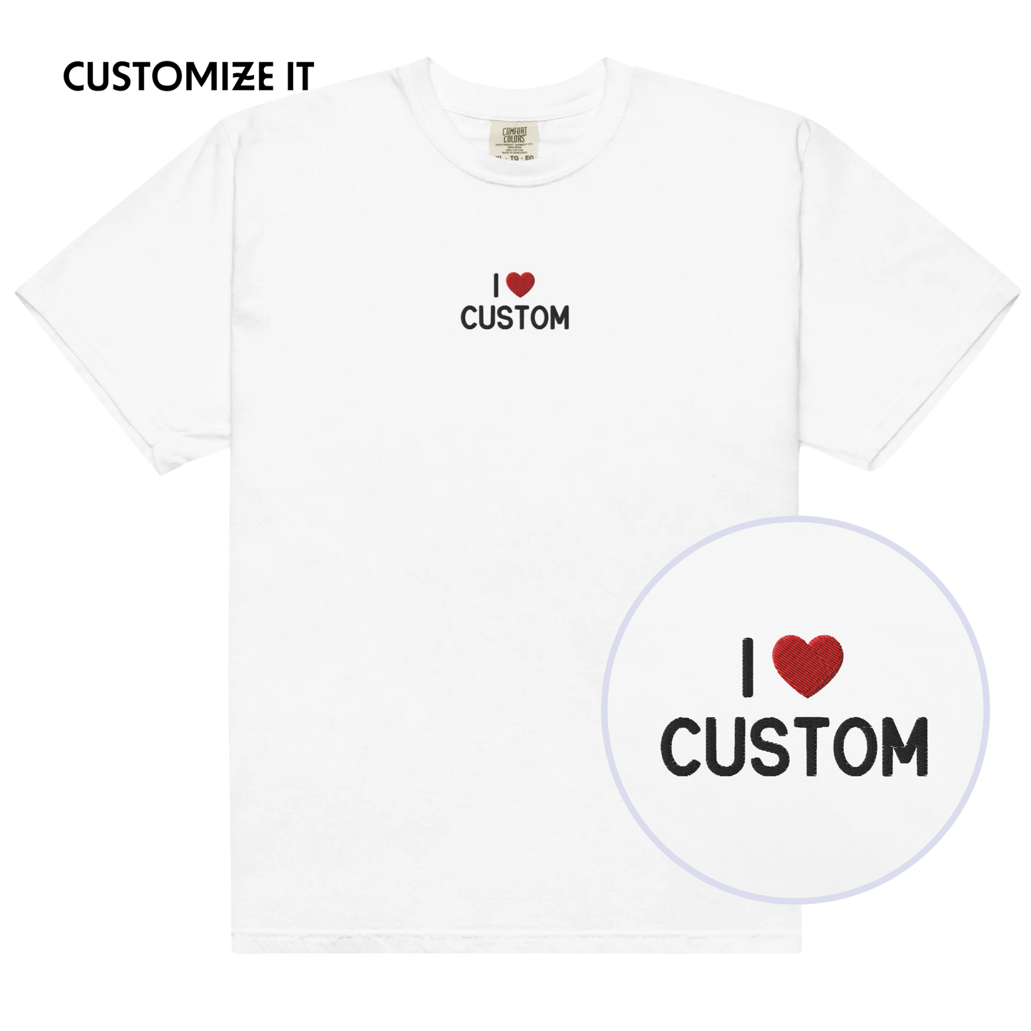 I Love (CUSTOM) Embroidered Premium T-Shirt