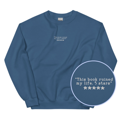 This Book Ruined My Life 5 Stars Embroidered Sweatshirt