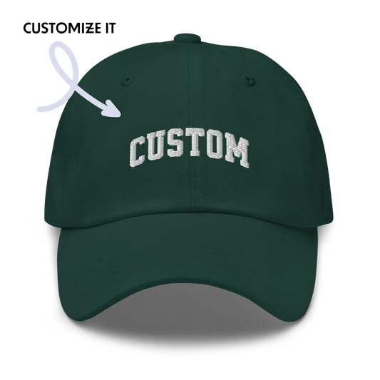CUSTOM Varsity Font Embroidered Dad Hat