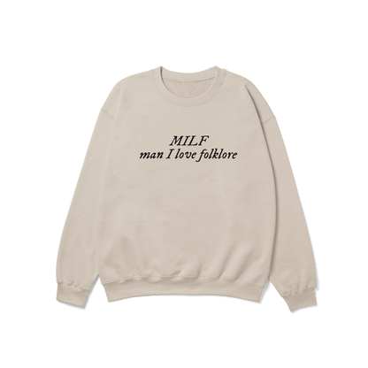 MILF Man I Love folklore Crewneck Sweatshirt